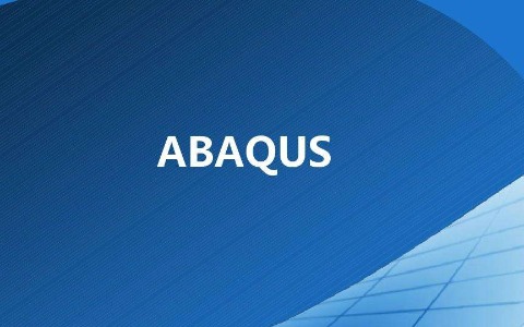 ABAQUS 2022有哪些新增功能